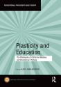 Plasticity And Education - Preview
