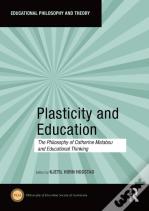 Plasticity And Education