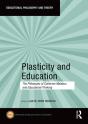 Plasticity And Education - Preview
