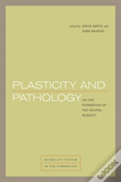 Capa do artigo Plasticity And Pathology