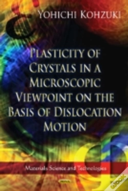 Capa do artigo Plasticity Of Crystals In A Microscopic Viewpoint On The Basis Of Dislocation Motion