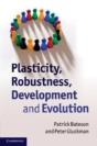 Plasticity, Robustness, Development And Evolution - Preview