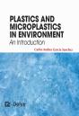 Plastics And Microplastics In The Environment - Preview