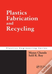 Plastics Fabrication And Recycling