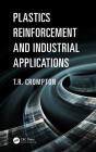 Plastics Reinforcement And Industrial Applications - Preview