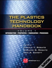 Plastics Technology Handbook - Volume 1