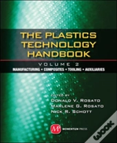 Plastics Technology Handbook - Volume 2