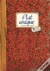 Plat Unique ; Mes Recettes Gourmandes