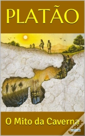Capa do artigo Platão: O Mito Da Caverna
