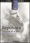 Platão República Livros VI e VII