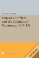 Plateau'S Problem And The Calculus Of Variations