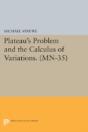 Plateau'S Problem And The Calculus Of Variations - Preview