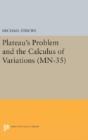 Plateau'S Problem And The Calculus Of Variations - Preview