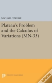 Plateau'S Problem And The Calculus Of Variations