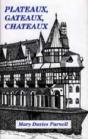 Plateaux, Gateaux, Chateaux - Preview