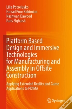 Capa do artigo Platform Based Design And Immersive Technologies For Manufacturing And Assembly In Offsite Construction