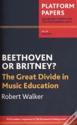 Capa do artigo Platform Papers 20: Beethoven Or Britney? The Great Divide In Music Education