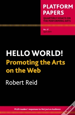 Capa do artigo Platform Papers 27: Hello World! Promoting The Arts On The Web