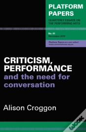 Capa do artigo Platform Papers 61: Criticism, Performance And The Need For Conversation