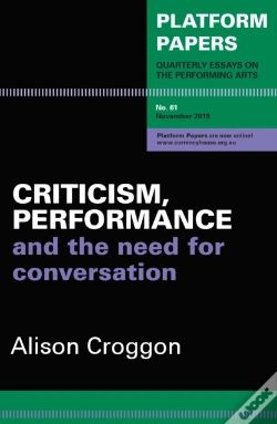 Capa do artigo Platform Papers 61: Criticism, Performance And The Need For Conversation