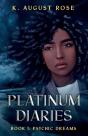 Platinum Diaries - Preview
