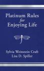 Platinum Rules For Enjoying Life - Preview