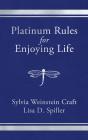 Platinum Rules For Enjoying Life - Preview