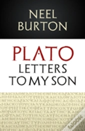 Plato Letters To My Son