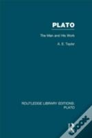 Plato: The Man And His Work (Rle: Plato)