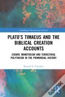 Platoâ€™S Timaeus And The Biblical Creation Accounts