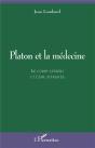 Platon Et La Medecine ; Le Corps Affaibli Et L'Ame Attristee - Preview