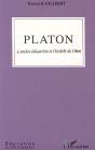 Platon ; L'Ascese Educative Et L'Interet De L'Ame - Preview
