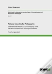 Platons Sokratische Philosophie