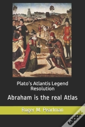 Plato'S Atlantis Legend Resolution