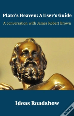 Capa do artigo Plato'S Heaven: A User'S Guide - A Conversation With James Robert Brown