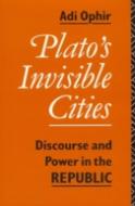 Plato'S Invisible Cities