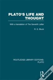 Plato'S Life And Thought (Rle: Plato)