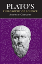 Plato'S Philosophy Of Science - Preview