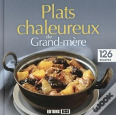 Plats Chaleureux De Grand-Mère