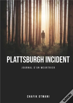 Capa do artigo Plattsburgh Incident - Journal D Un Meurtrier