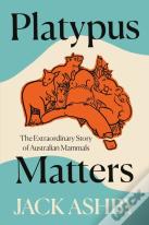 Platypus Matters