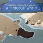 Platypus' World - Preview