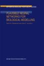 Plausible Neural Networks For Biological Modelling - Preview