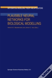 Capa do artigo Plausible Neural Networks For Biological Modelling