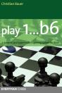 Play 1...B6! - Preview