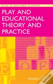 Play And Educational Theory And Practice