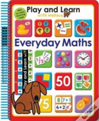 Play And Learn With Wallace Everyday Maths