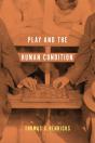 Play And The Human Condition - Preview