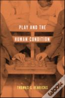 Play And The Human Condition