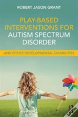 Capa do artigo Play-Based Interventions For Autism Spectrum Disorder And Other Developmental Disabilities